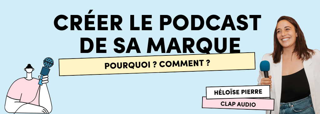 Créer le podcast de sa marque : pourquoi et comment ? | Ulule Connect