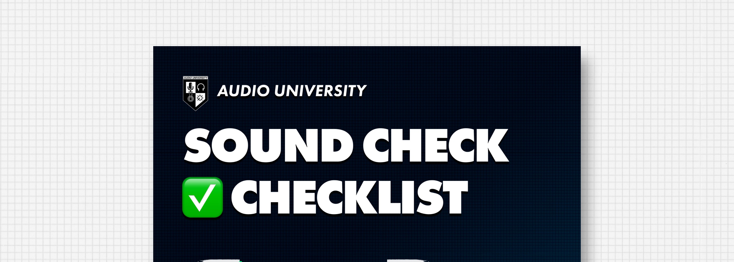 Sound Check Checklist | Audio University