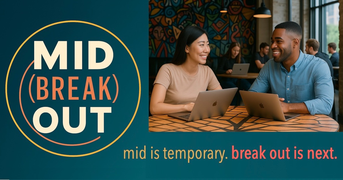 Mid (Break) Out. Mentoring for Early-Career Consultants & Professionals ...