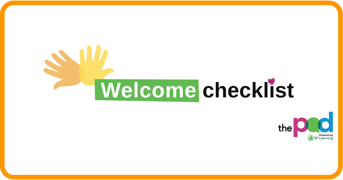 New Member Welcome checklist | The POD by 3P Learning