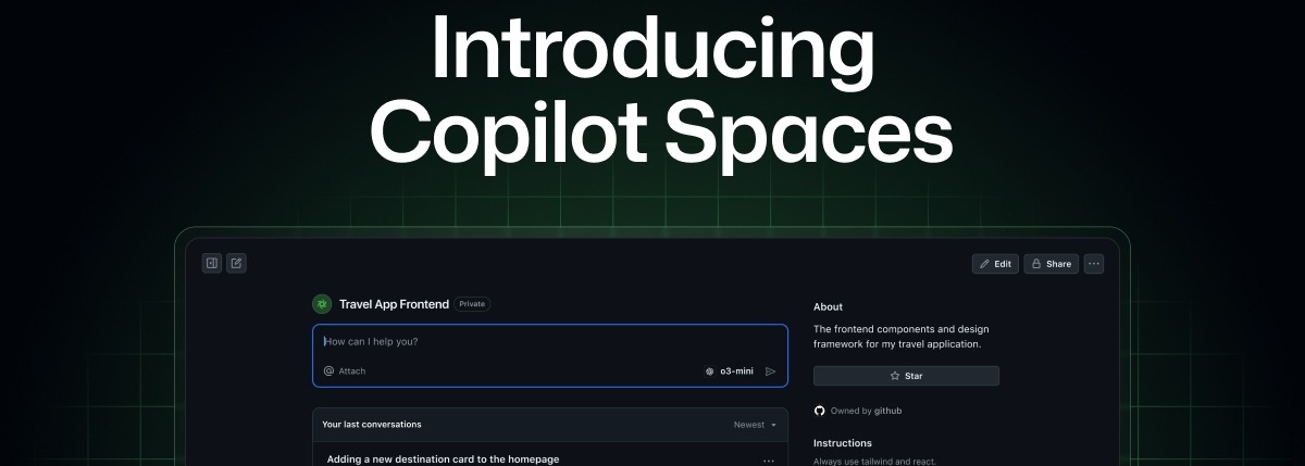 GitHub 推出新功能 Copilot Spaces 允许开发者集中管理项目的所有信息 | XiaoHu.AI 学院