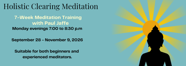 MEMBER HOSTED EVENT: Holistic Clearing Meditation: A 7-Week Meditation Training Program