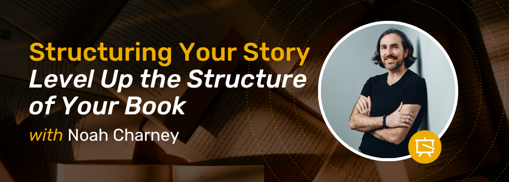 Level Up the Structure of Your Story | Reedsy