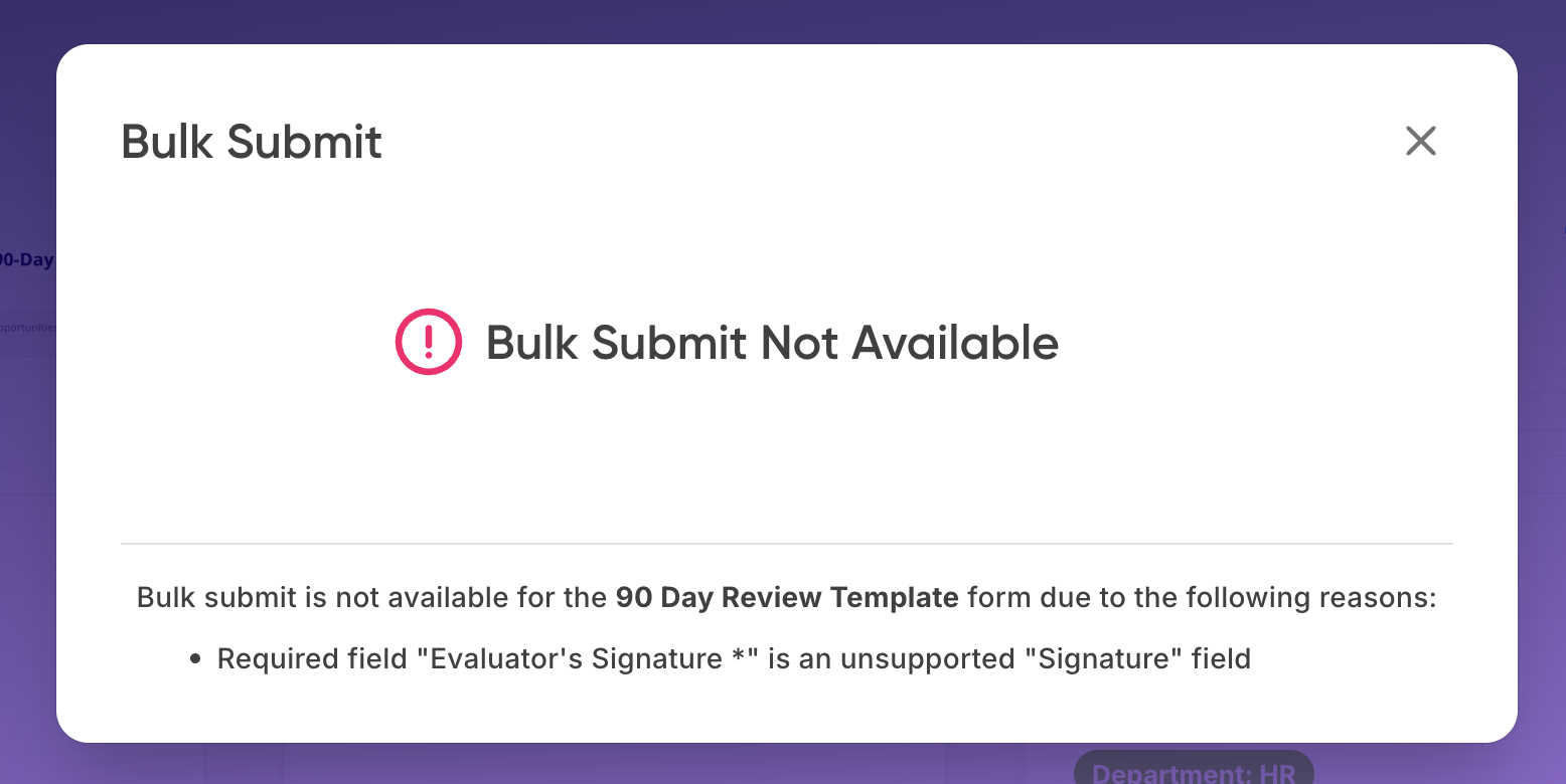 A Bulk Submit Not Available message listing the reason: a required Signature field is unsupported