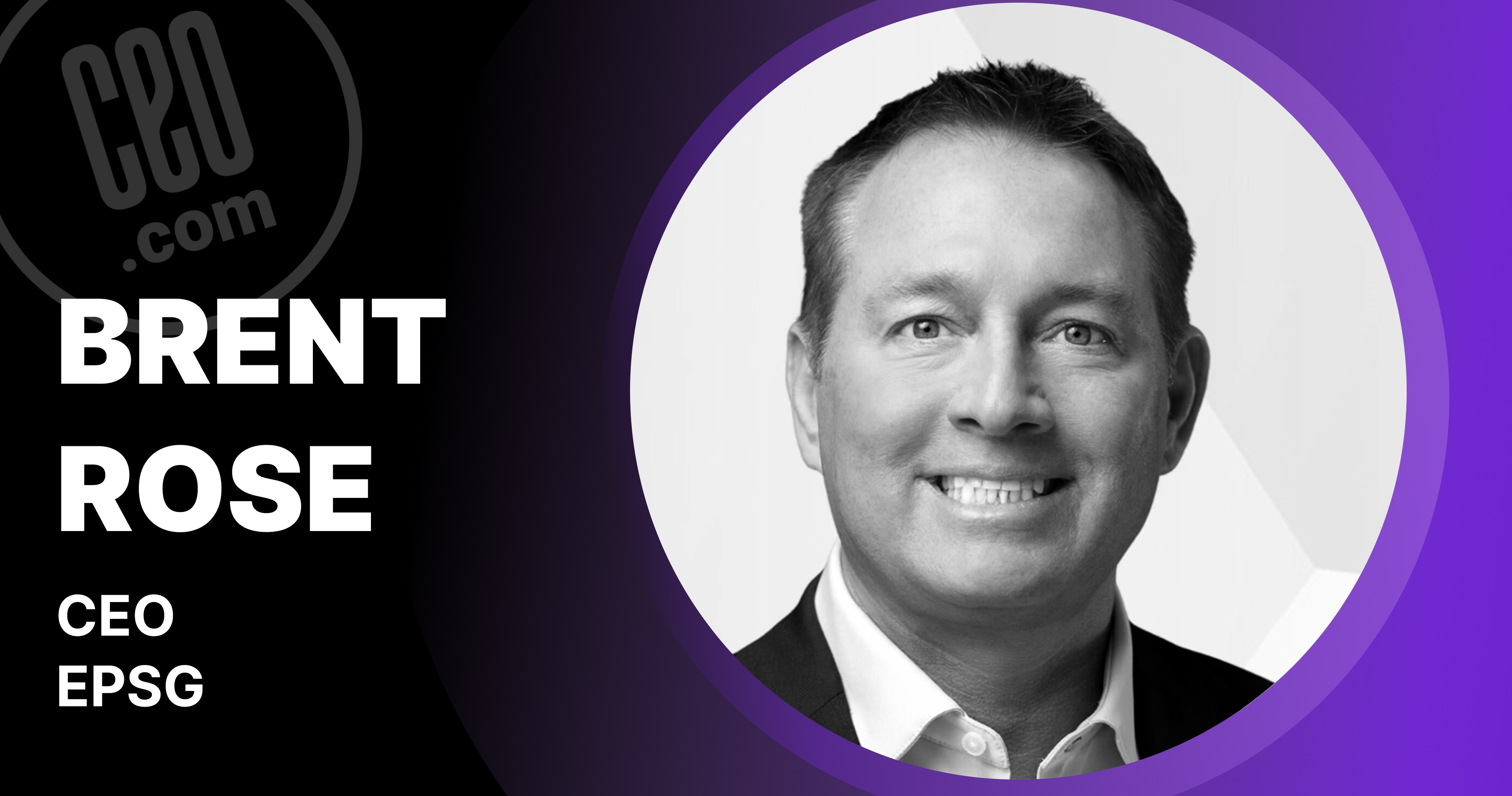 EPSG CEO Brent Rose | CEO.com
