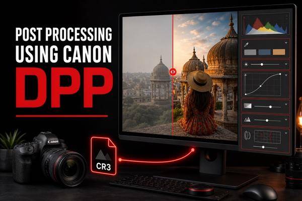 Post Processing Using Canon DPP