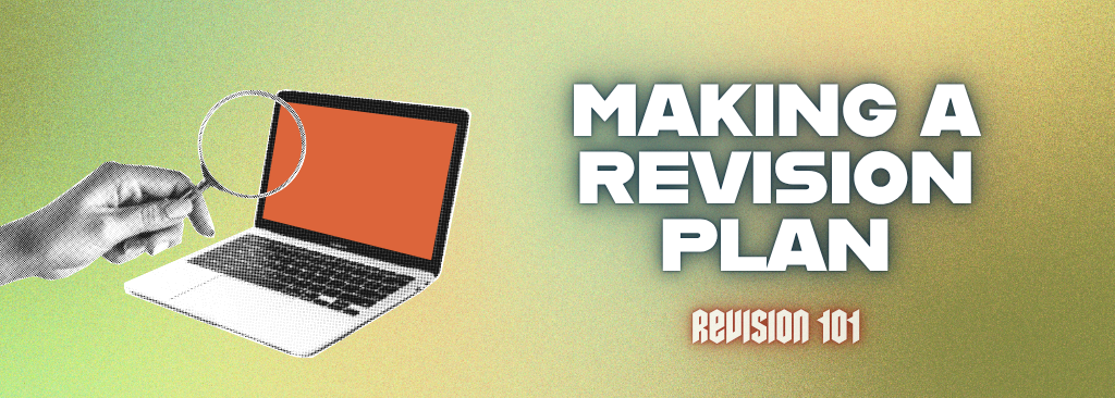 Making a Revision Plan | Story Brain Academy