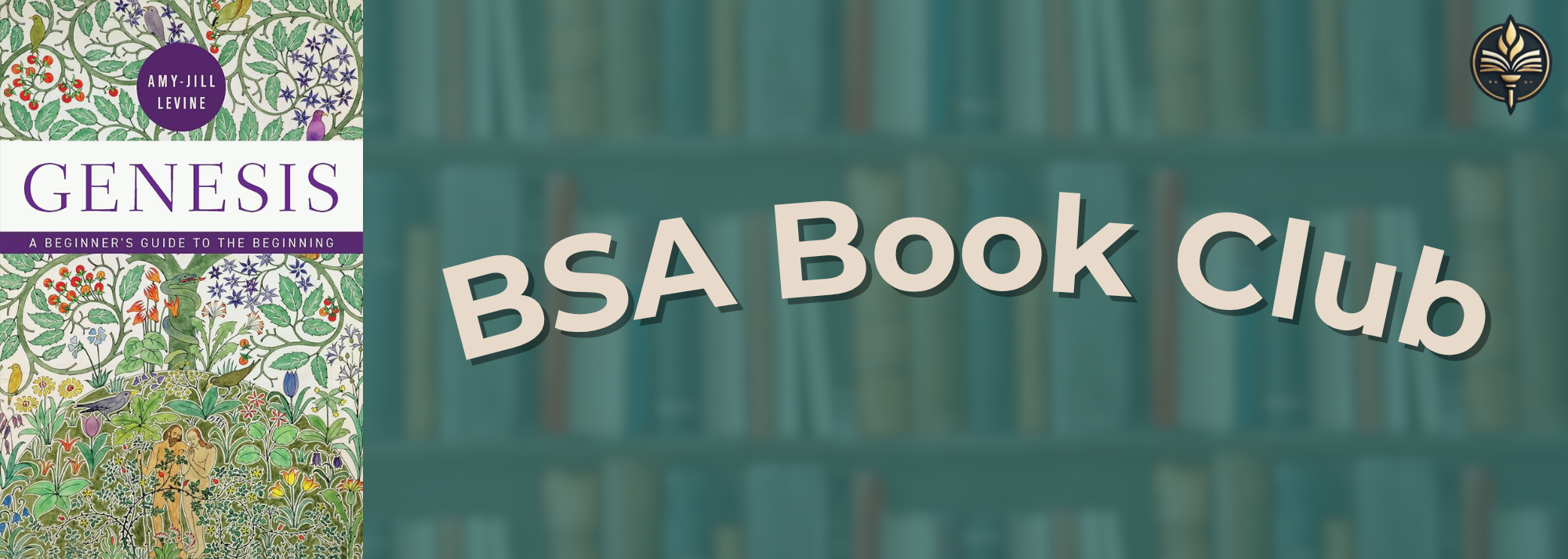 BSA Book Club: Genesis - A Beginner's Guide to the Beginning Part 2