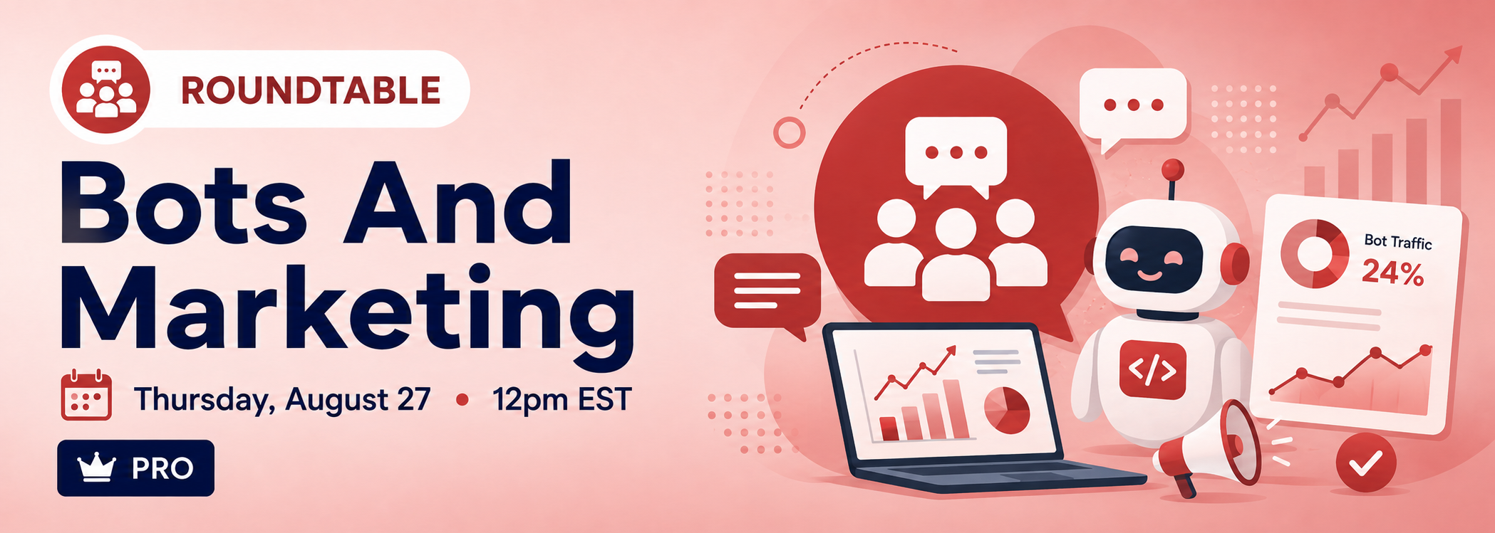 Roundtable: Bots And Marketing