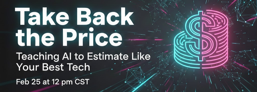 The Boardroom Podcast: Take Back the Price: Teaching AI to Estimate Like Your Best Tech