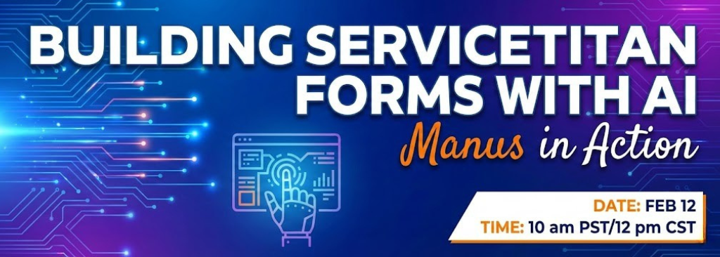 Building ServiceTitan Forms with AI (Manus in Action)