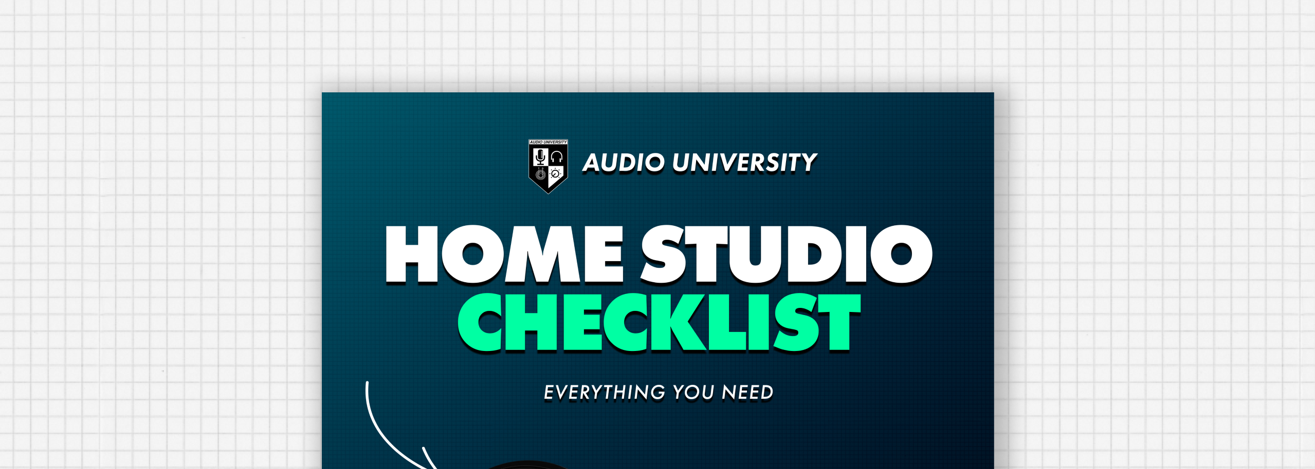 Home Studio Checklist | Audio University