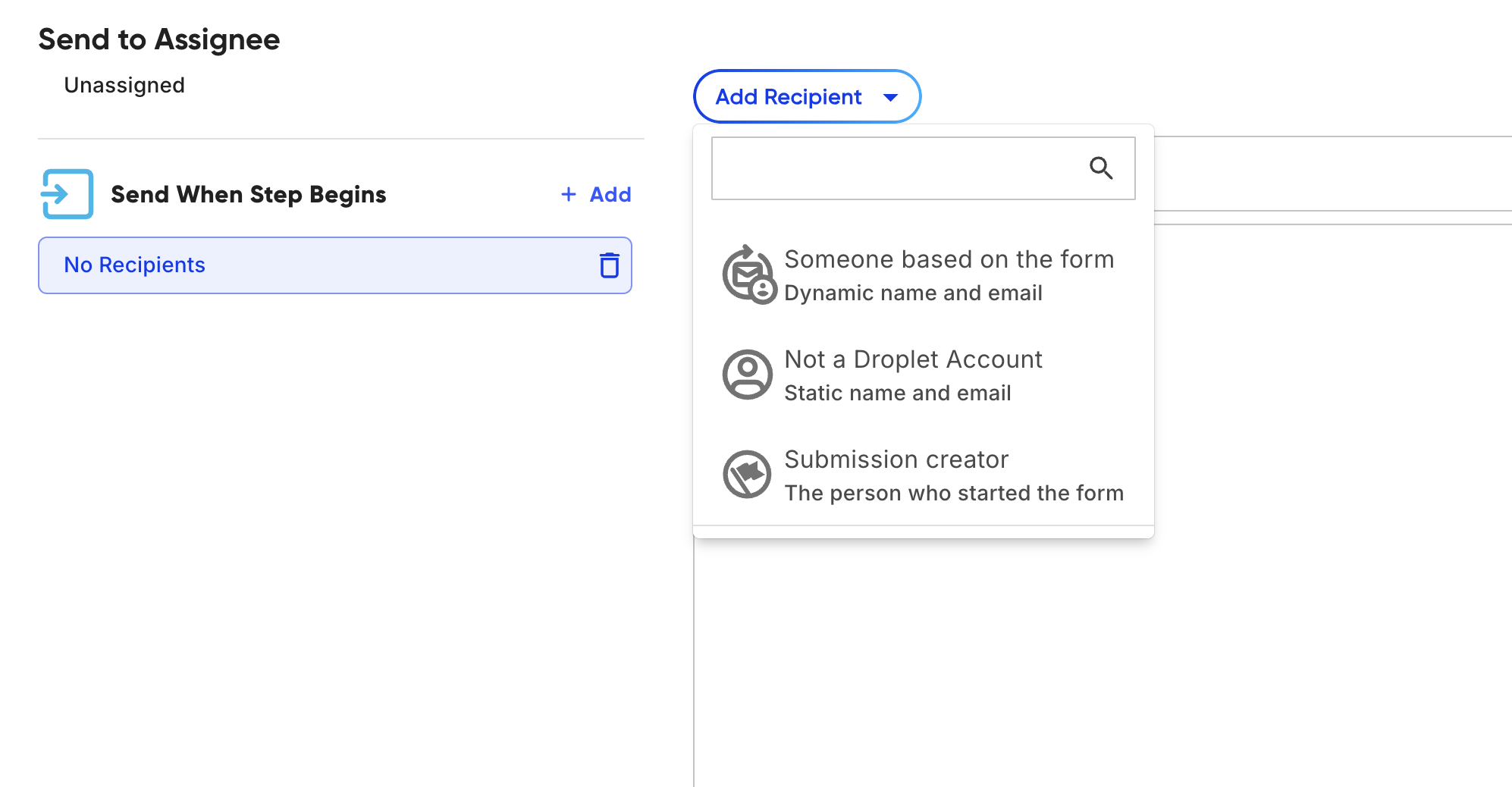 The Add Recipient dropdown showing Someone based on the form, Not a Droplet Account, and Submission creator