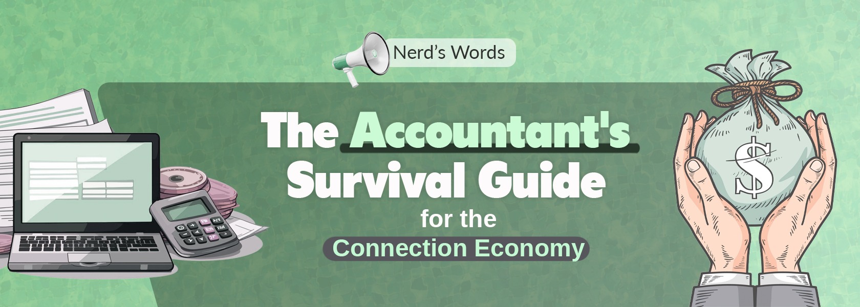The Accountant's Survival Guide for the Connection Economy | Talk Nerdy ...